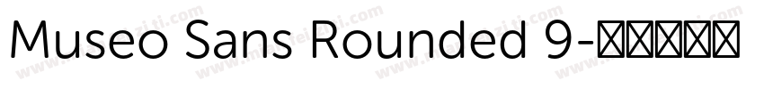 Museo Sans Rounded 9字体转换